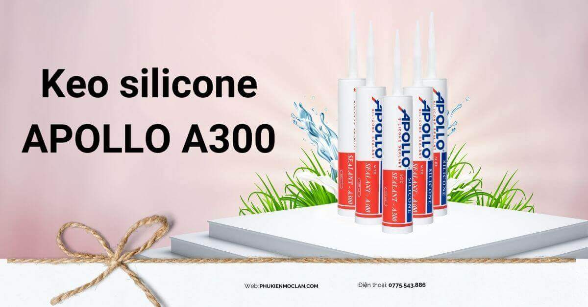 Keo silicone APOLLO dòng A300
